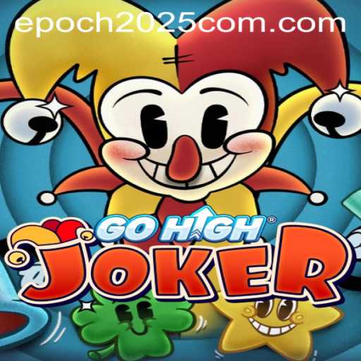 Introducing GoHighJoker: The New Era of Gaming in 2025